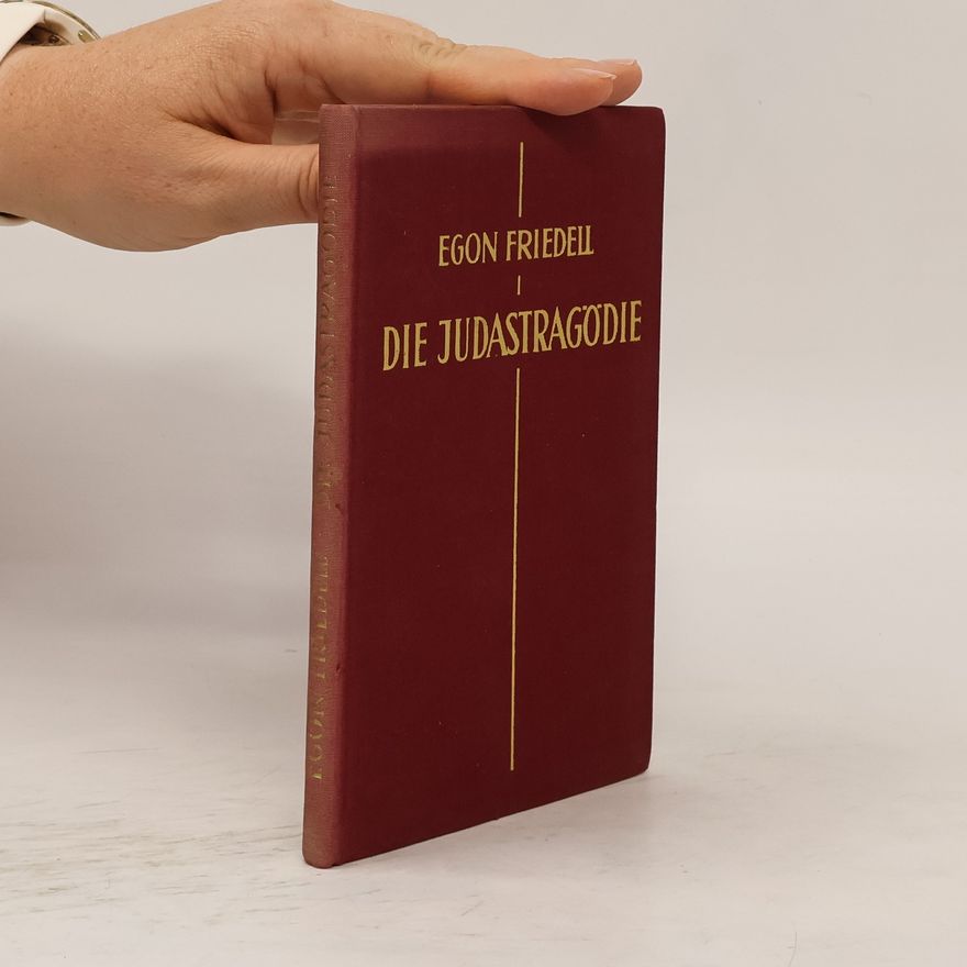 Egon Friedell Die Judastragödie