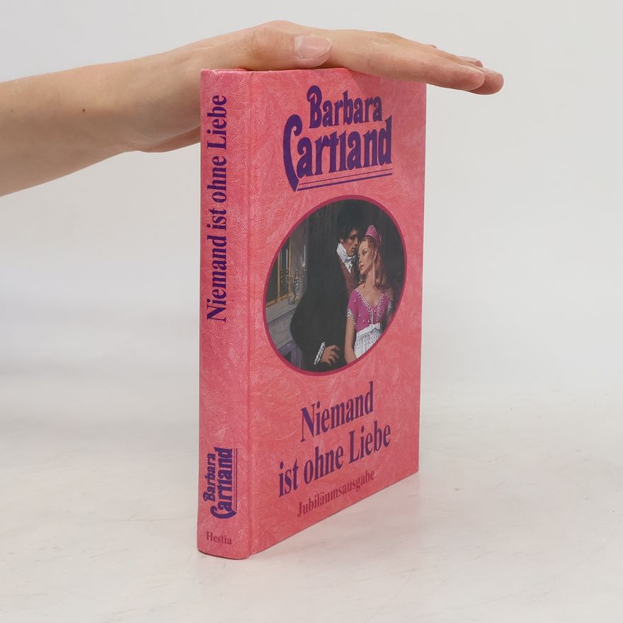Barbara Cartland Niemand ist ohne Liebe
