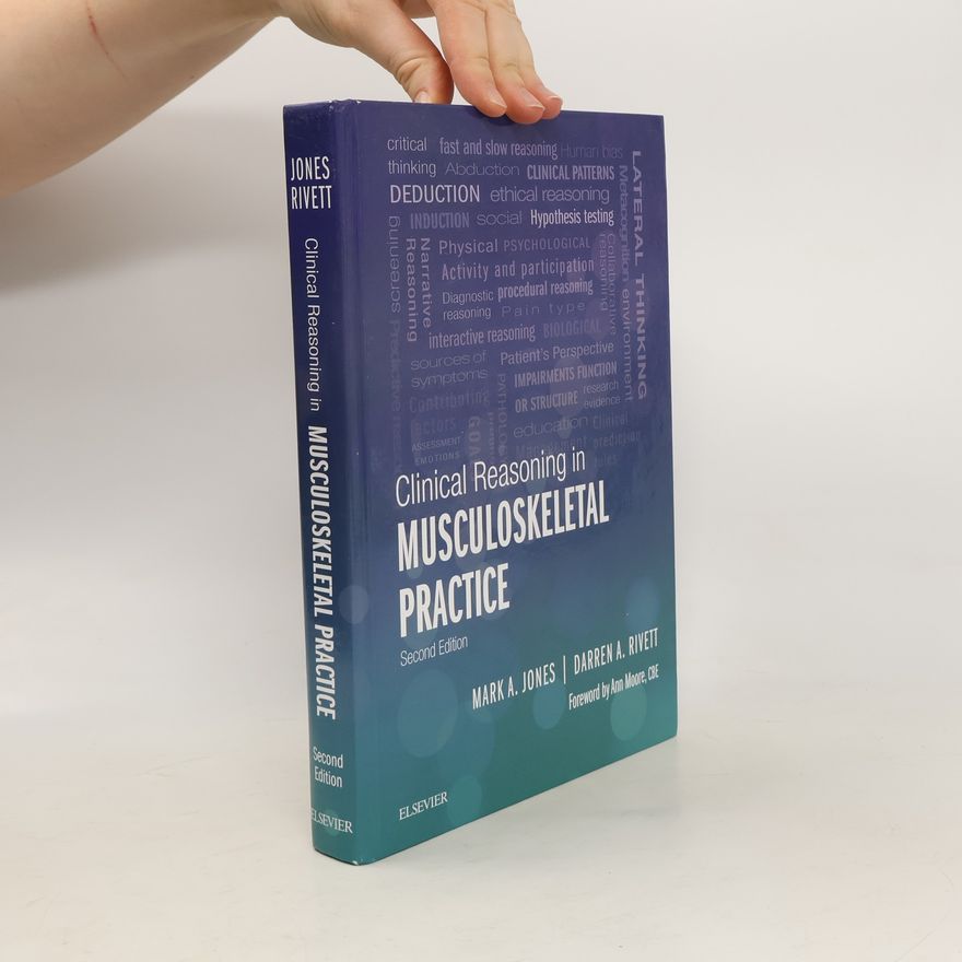 Darren A. Rivett Clinical Reasoning in Musculoskeletal Practice: Second Edition