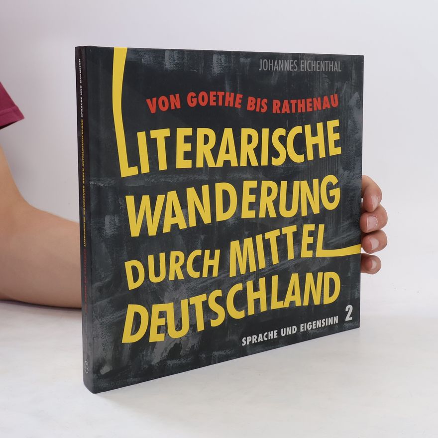 Andreas Eichler Literarische Wanderung durch Mitteldeutschland