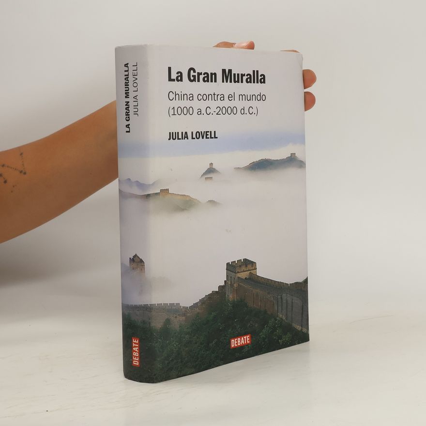 Julia Lovell La Gran Muralla