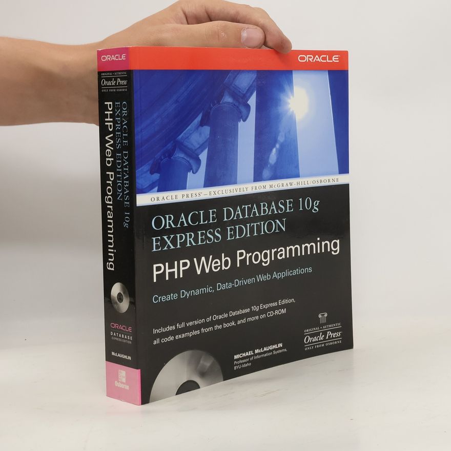 Collectif d'auteurs Oracle Database 10g Express Edition PHP Web Programming
