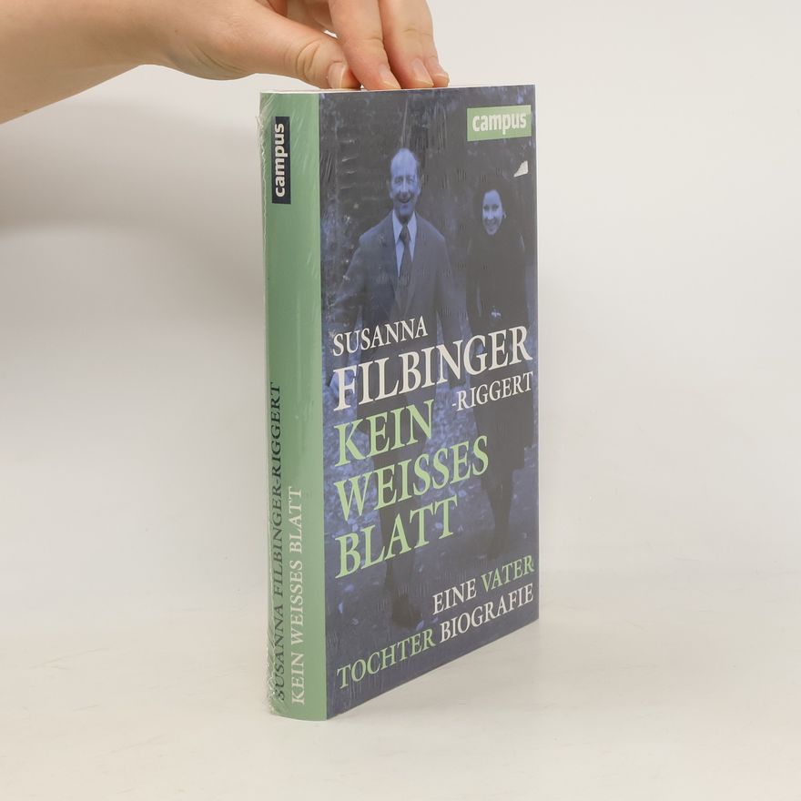 Susanna Filbinger-Riggert Kein weißes Blatt