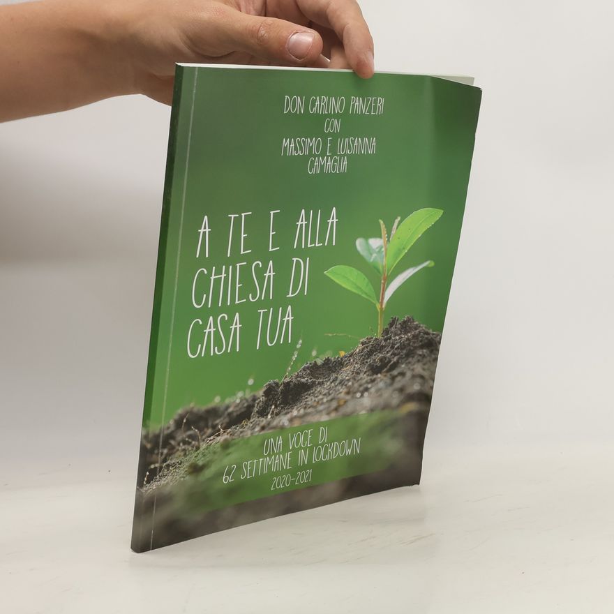 Various authors A te e alla chiesa di casa tua