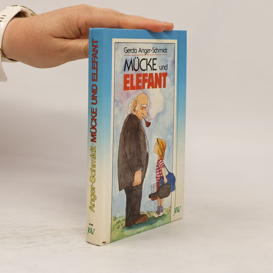 Gerda Anger-Schmidt Mücke und Elefant
