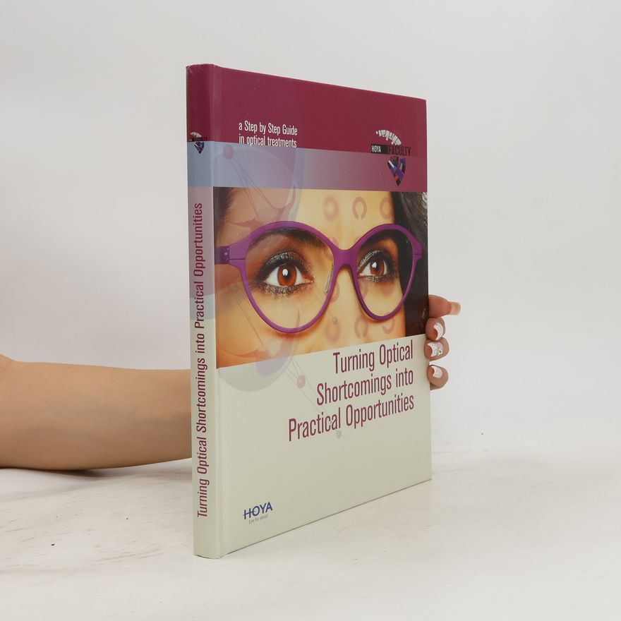 Collectif d'auteurs Turning Optical Shortcomings Into Practical Opportunities