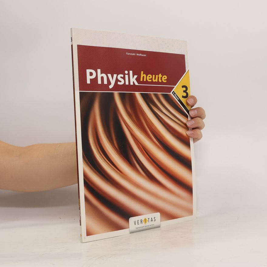Michael Wolfbauer Physik heute 3