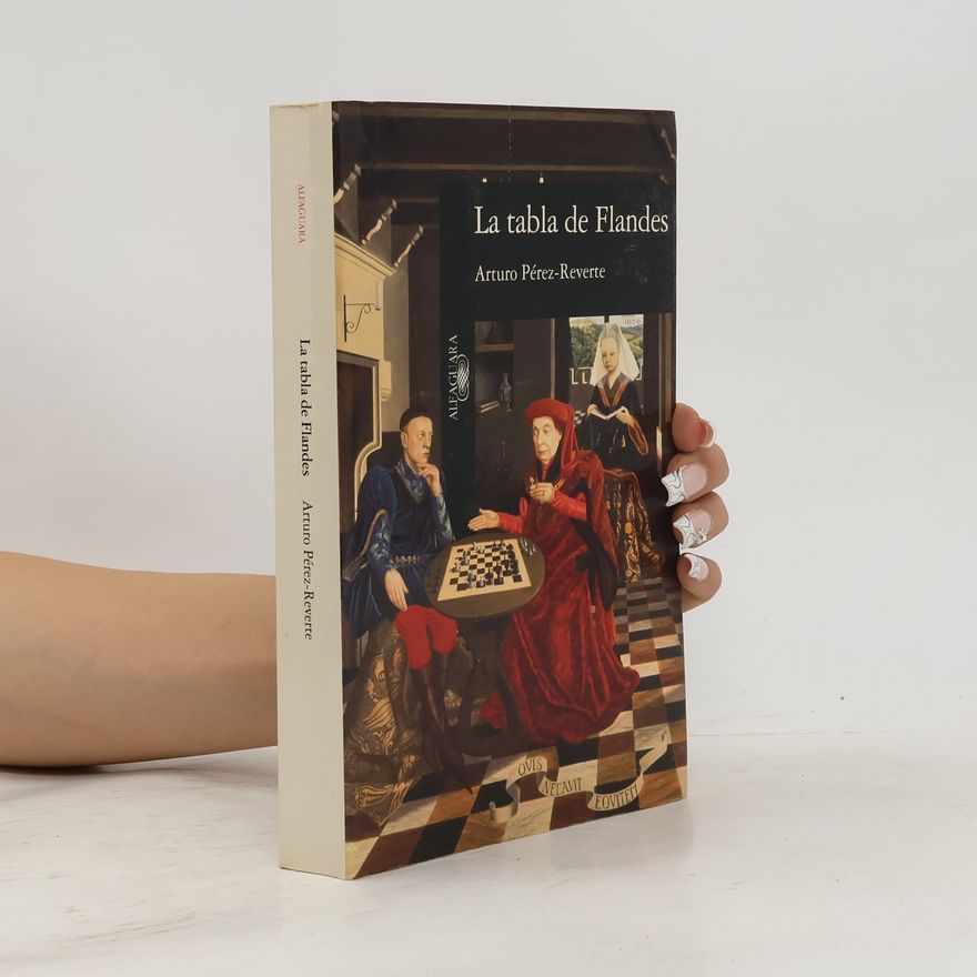 Arturo Pérez-Reverte La tabla de Flandes