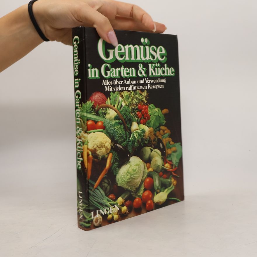 Kolektiv autorů Gemüse in Garten & Küche