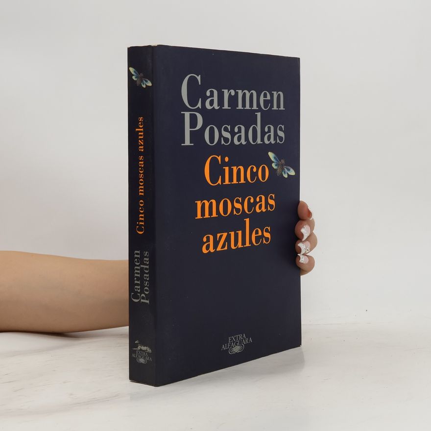 Carmen Posadas Cinco moscas azules