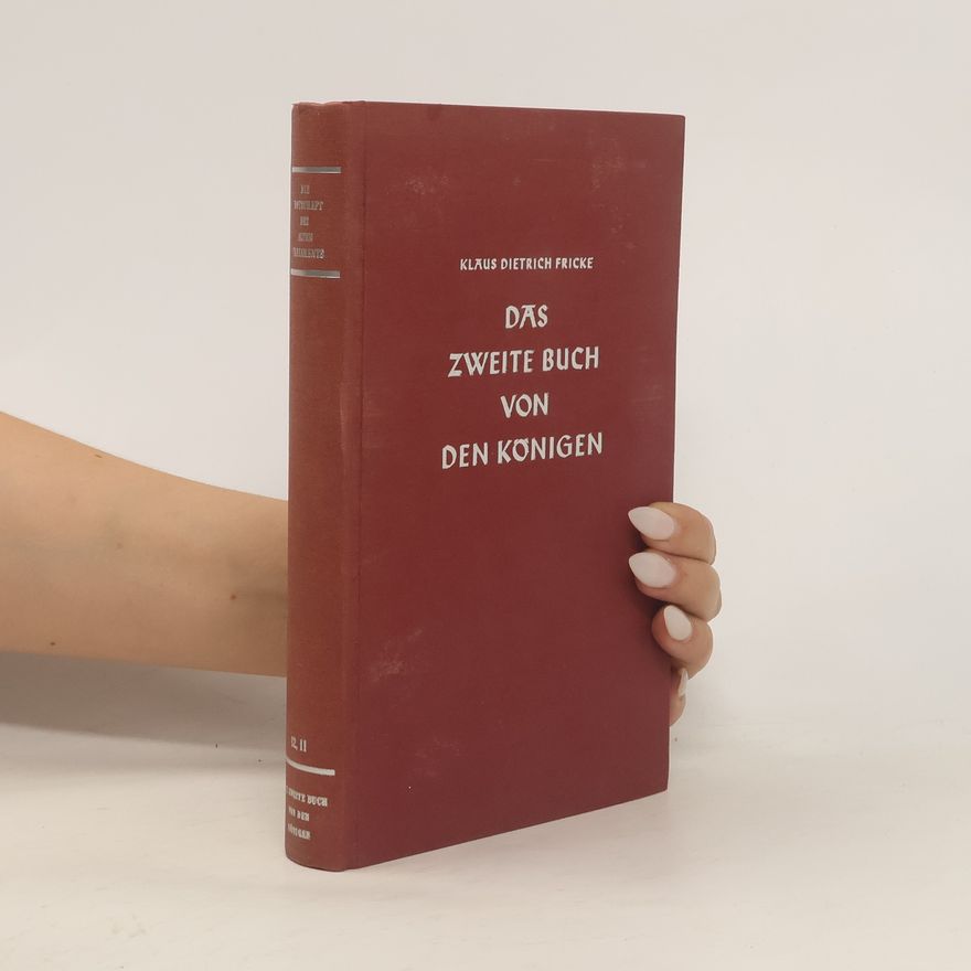 Klaus Dietrich Fricke Das zweite Buch von den Königen