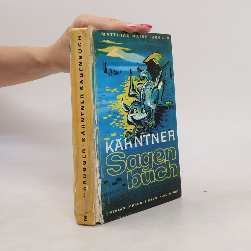 Matthias Maierbrugger Kärntner Sagenbuch