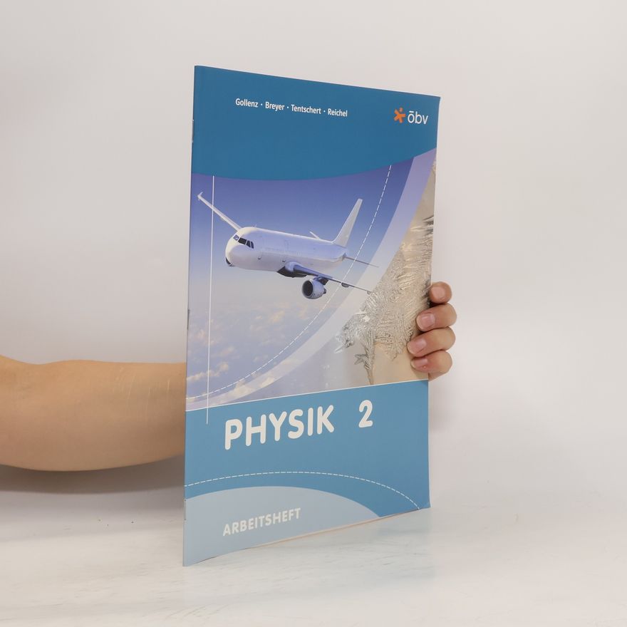Franz Gollenz Physik 2. Arbeitsheft