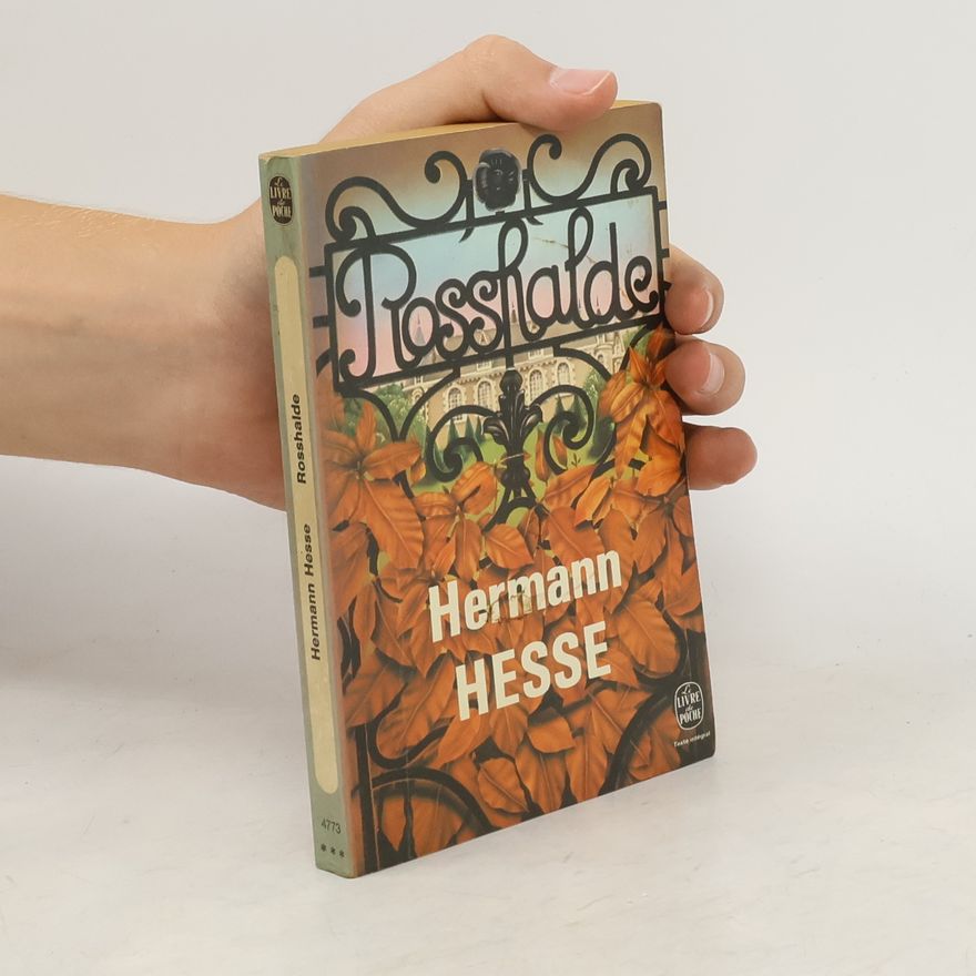 Hermann Hesse Rosshalde