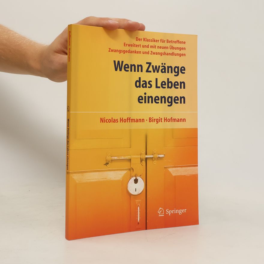 Nicolas Hoffmann Wenn Zwänge das Leben einengen
