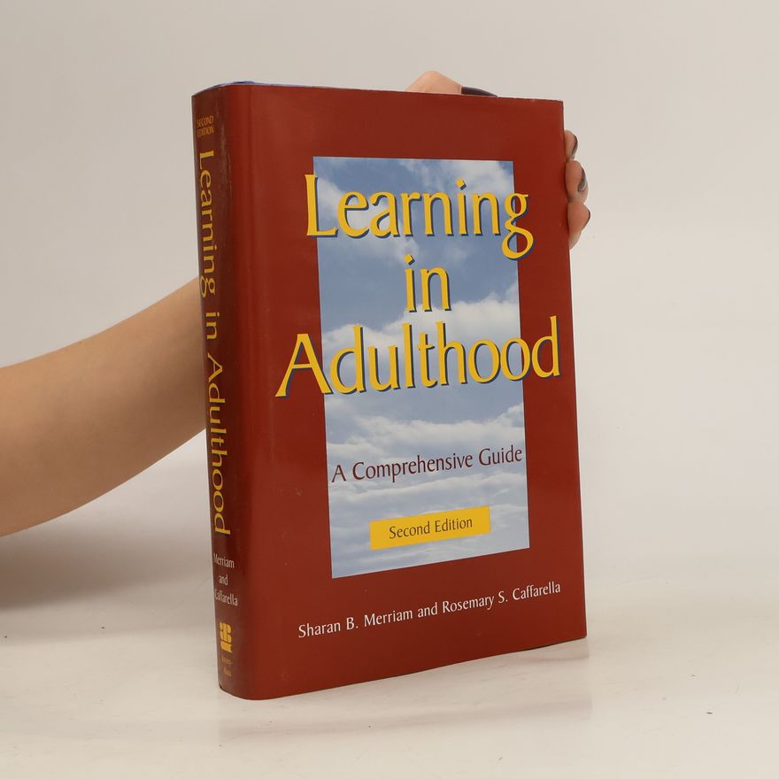 Rosemary Shelly Caffarella Learning in Adulthood