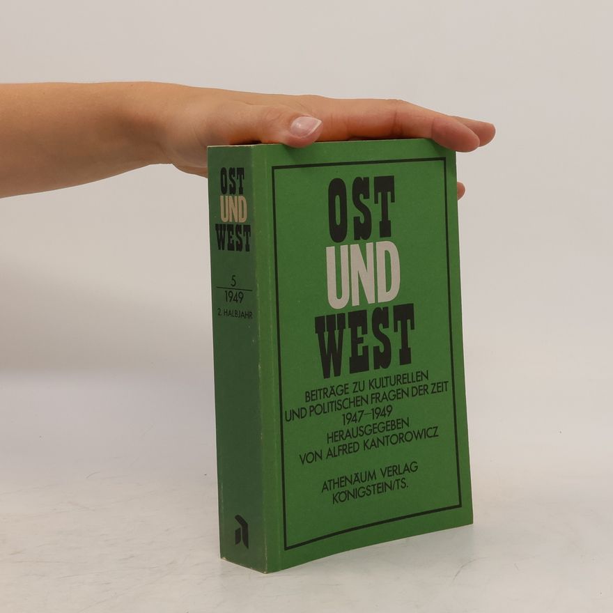 Alfred Kantorowicz Ost und West