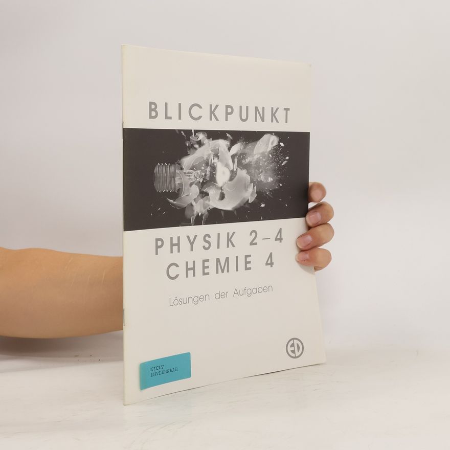 Collectif d'auteurs Blickpunkt. Physik 2-4. Chemie 4