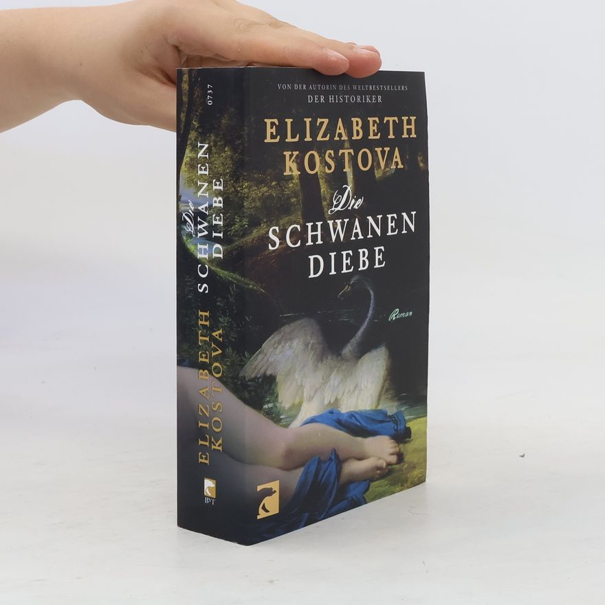 Elizabeth Kostova Die Schwanendiebe