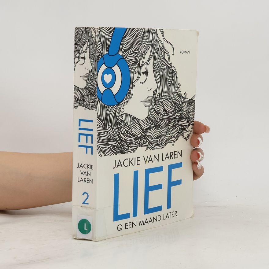 Jackie Van Laren Q serie - 2: Lief