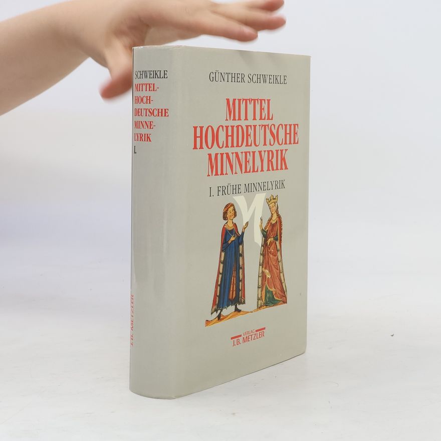 Günther Schweikle Mittelhochdeutsche Minnelyrik I. Frühe Minnelyrik. Texte und Übertragungen, Einführung und Kommentar.