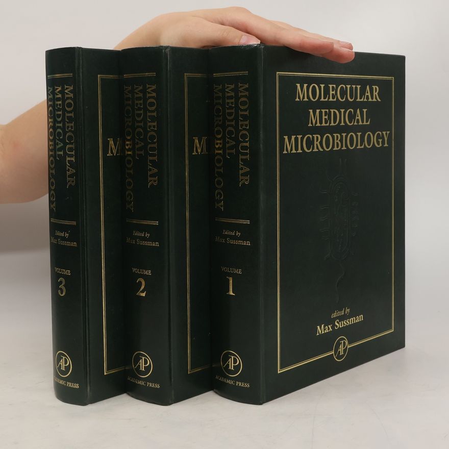 Max Sussman Molecular Medical Microbiology 1-3