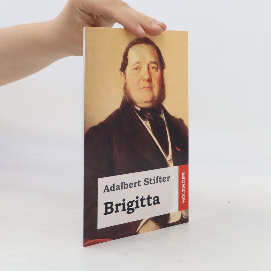 Adalbert Stifter Brigitta