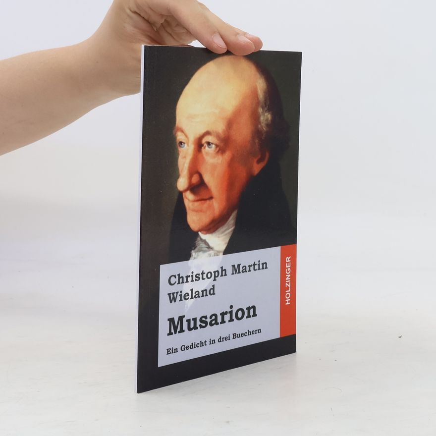 Christoph Martin Wieland Musarion