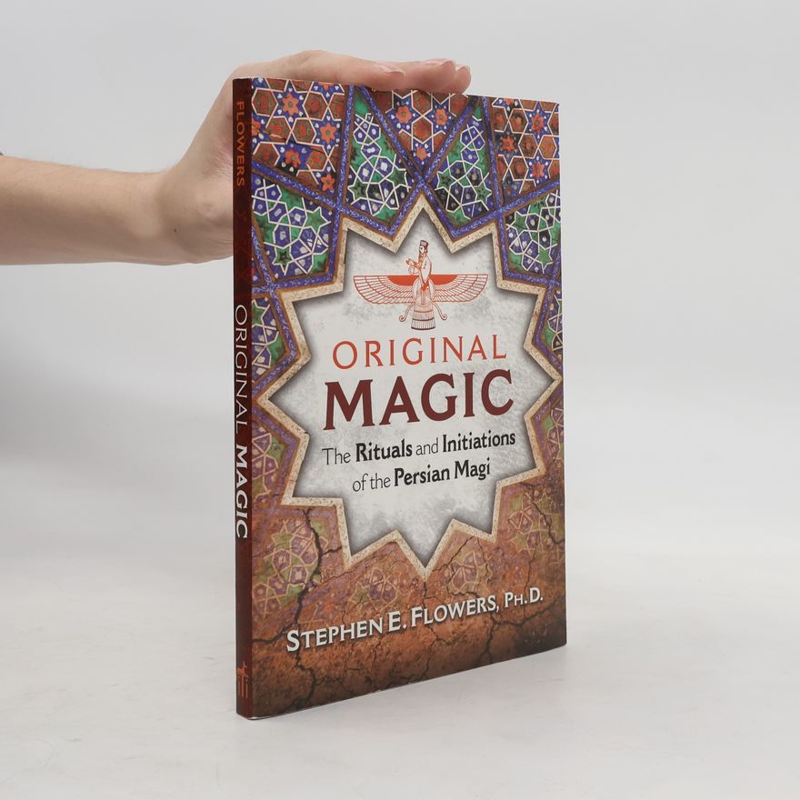 Stephen Edred Flowers Original Magic