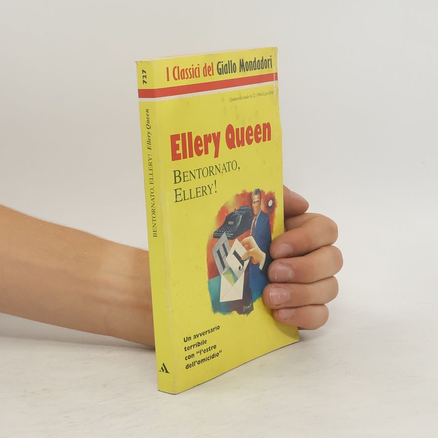 Ellery Queen Bentornato, Ellery!