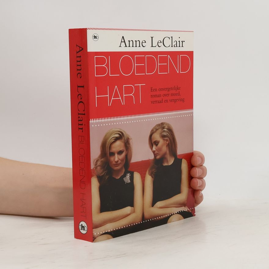 Anne LeClaire Bloedend Hart