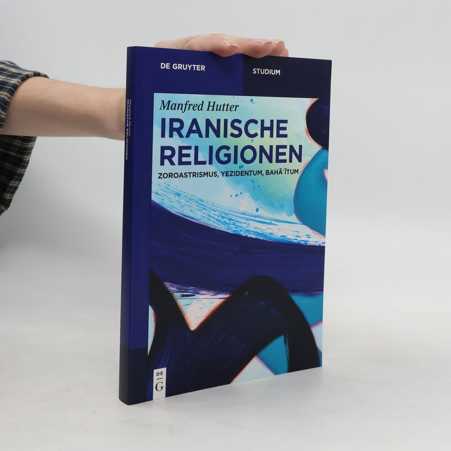 Manfred Hutter Iranische Religionen