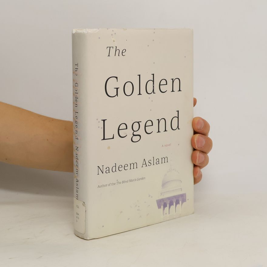 Nadeem Aslam The Golden Legend