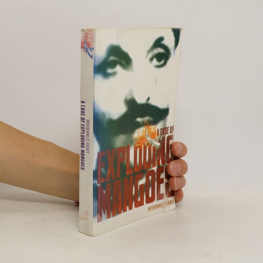 Mohammed Hanif A Case of Exploding Mangoes