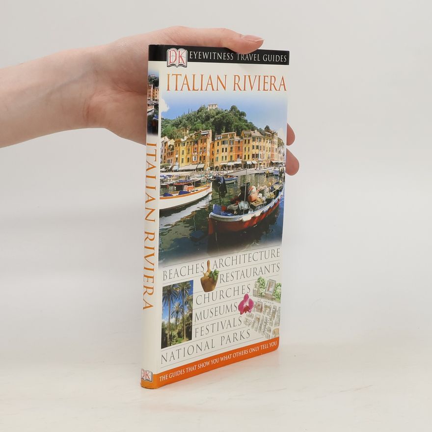 Emanuela Damiani Eyewitness Travel Guides: Italian Riviera