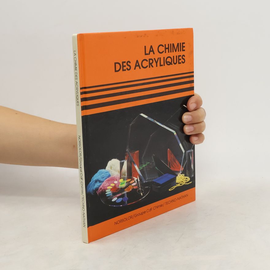 Auteurscollectief La chimie des acryliques