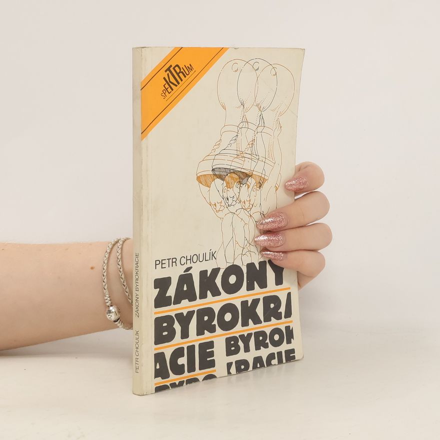 Petr Choulík Zákony byrokracie