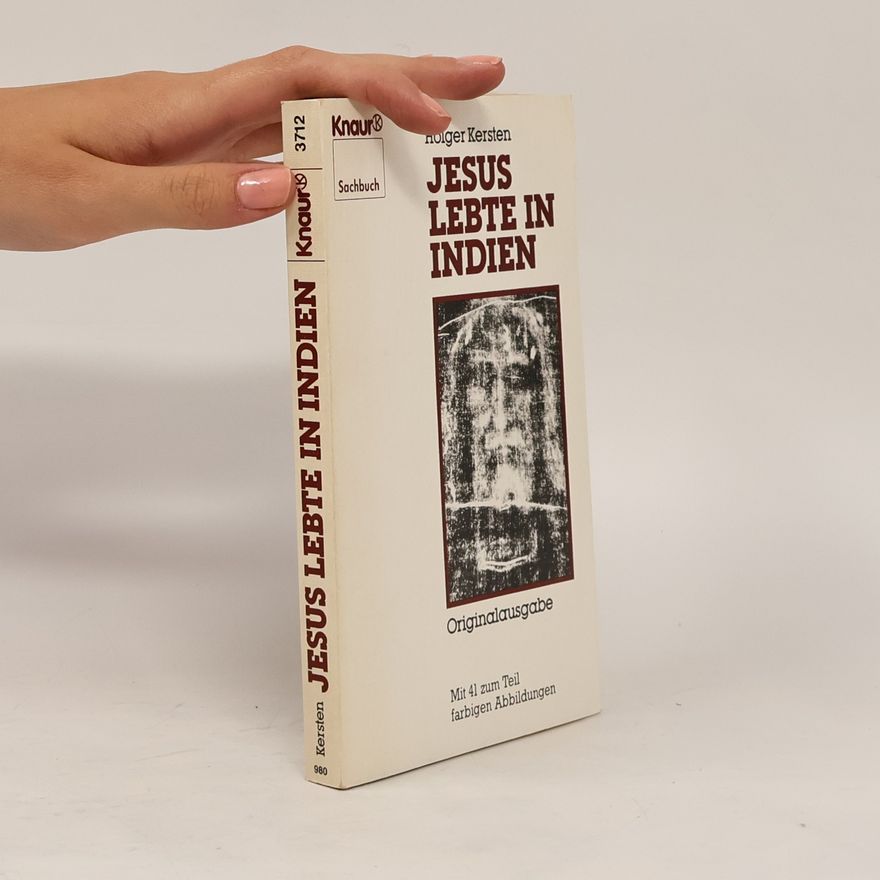 Holger Kersten Jesus lebte in Indien