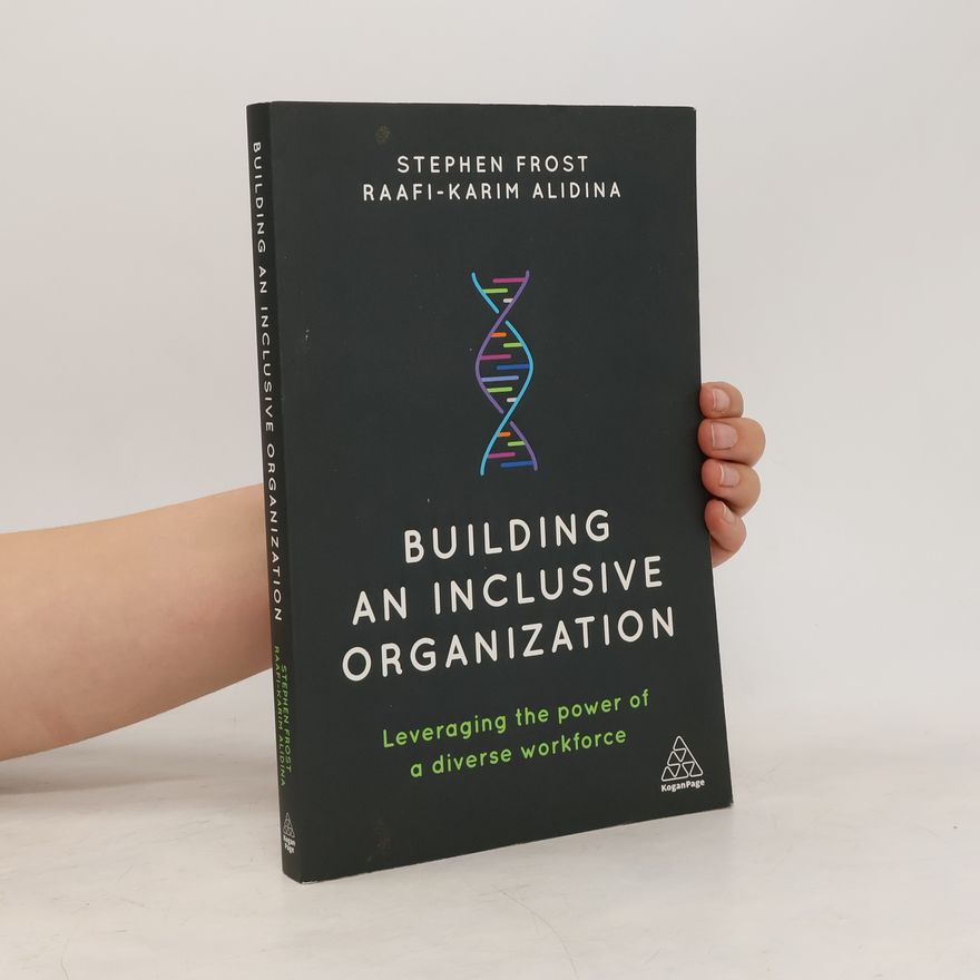 Raafi-Karim Alidina Building an Inclusive Organization