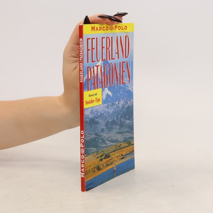 Monika Schillat Feuerland, Patagonien