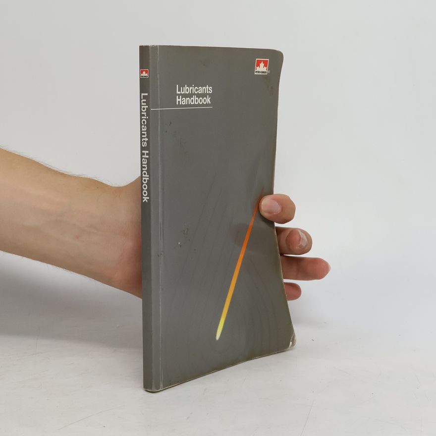 Collectif d'auteurs Lubricants Handbook