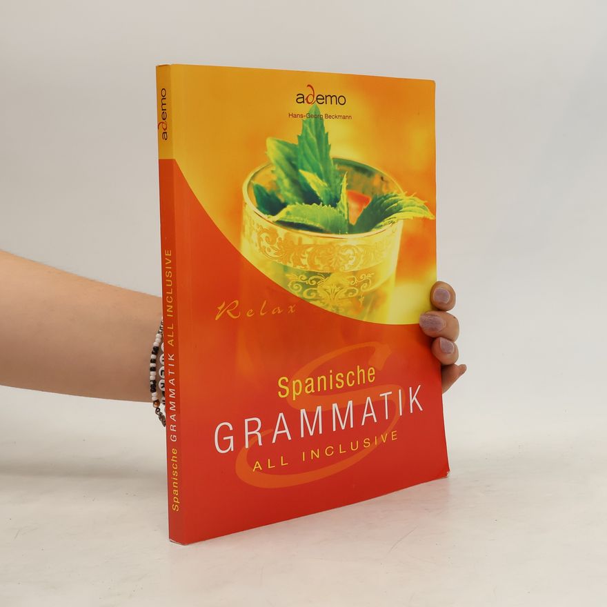 Hans Georg Beckmann Spanische Grammatik all-inclusive