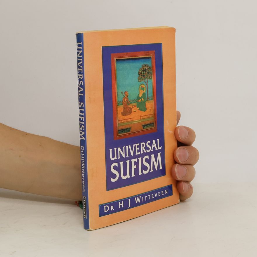 H. J. Witteveen Universal Sufism
