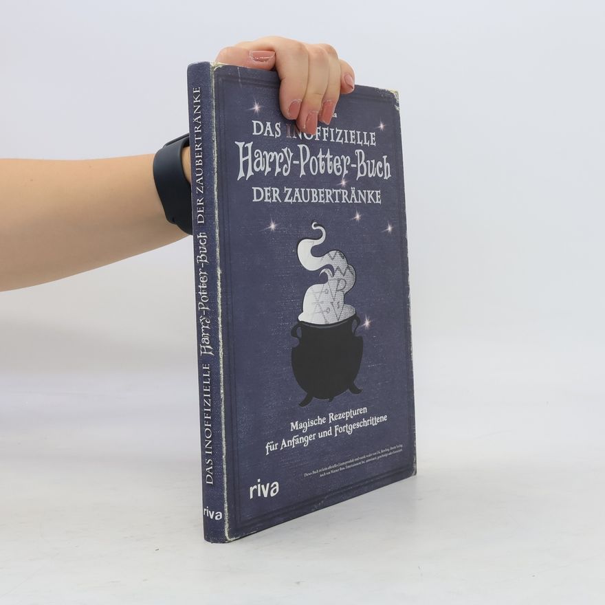 Visnja Cavlina Das inoffizielle Harry-Potter-Buch der Zaubertränke