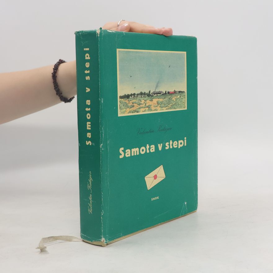 Valentin Petrovič Katajev Samota v stepi