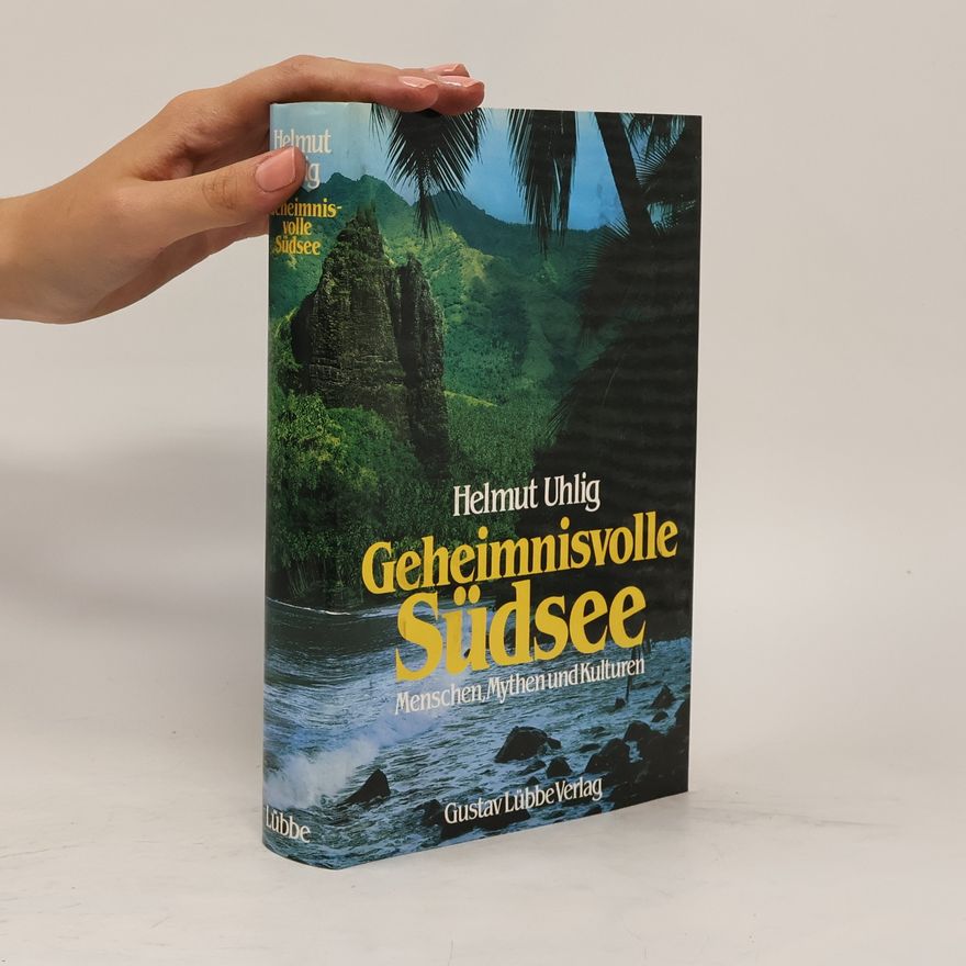 Helmut Uhlig Geheimnisvolle Südsee