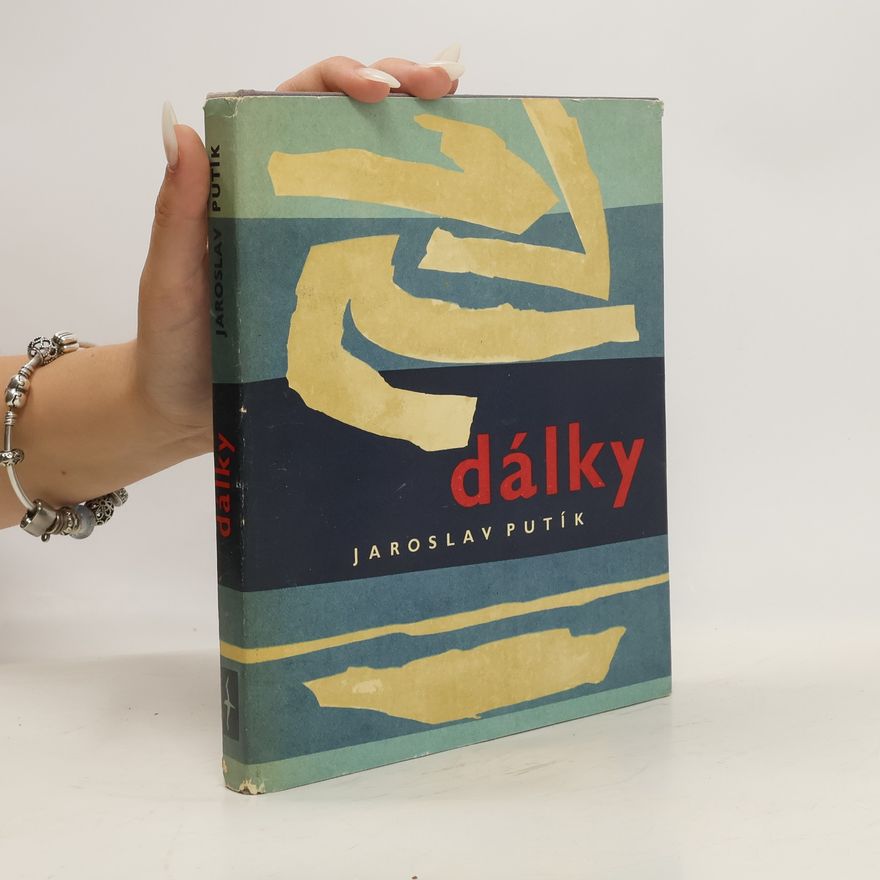 Jaroslav Putík Dálky