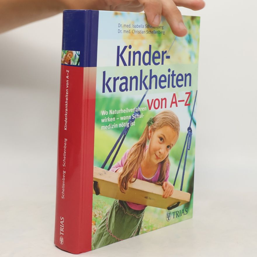 Isabella Schellenberg Kinderkrankheiten von A - Z