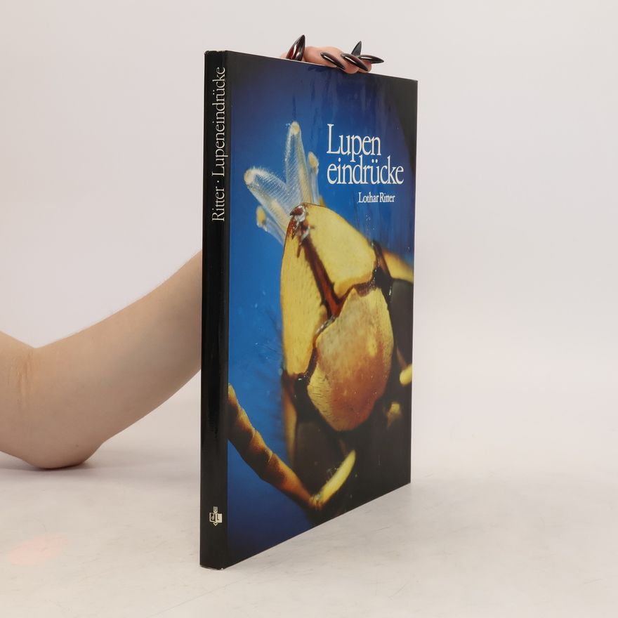 Lothar Ritter Lupen eindrücke