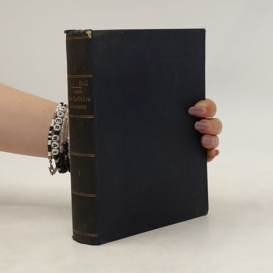 Heinrich Wilhelm Stoll Die Sagen des classischen Alterthums I